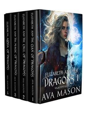 cover image of Elizabeth and Her Dragons I (Fated Alpha Books 1-4)